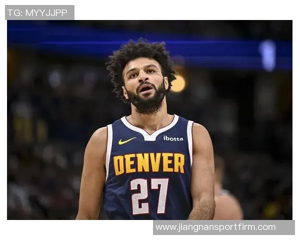 穆雷本赛季表现惊艳场均得分联盟第二助攻领跑全联盟